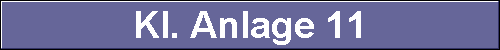 Kl. Anlage 11